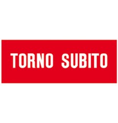 1 - LETTERFIX VARIPOL Targa Cartello TORNO SUBITO 15x4 T01305